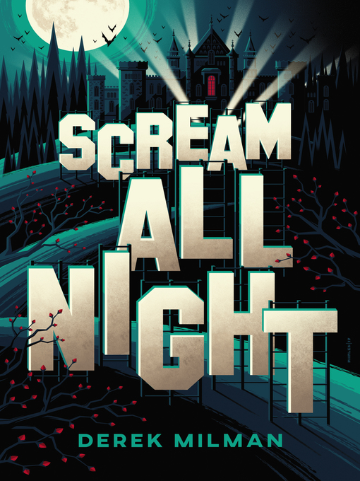 Title details for Scream All Night by Derek Milman - Available